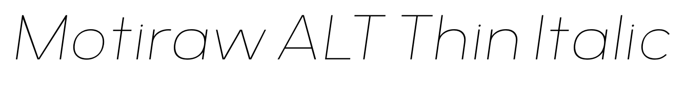 Motiraw ALT Thin Italic